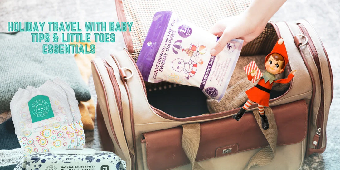 Holiday Travel with Baby Tips & Little Toes Essentials
