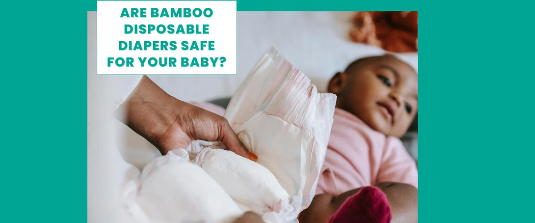 Are Bamboo Disposable Diapers Safe for Your Baby? Navigating the Green Choice for Your Child's Well-being