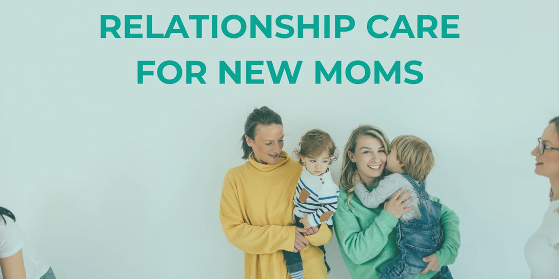 Balancing Act: The Art of Self-Nurturing and Relationship Care for New Moms