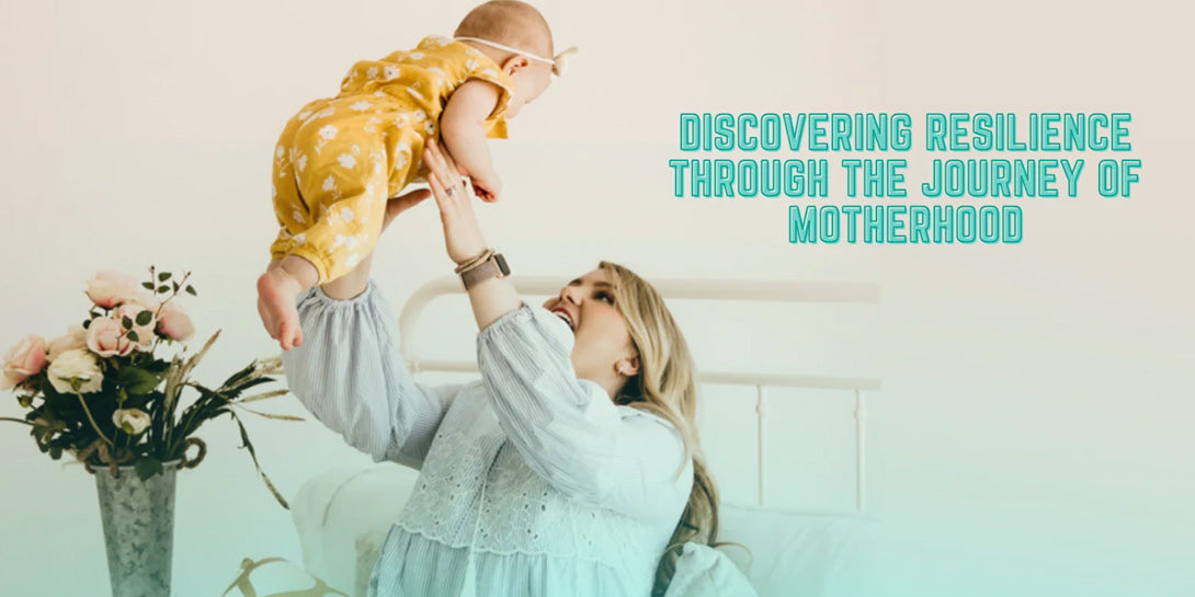 The Strength Within: Building Resilience as a New Mother